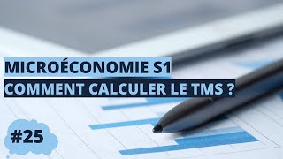 Comment calculer le TMS  Microéconomie S1 [upl. by Kulseth687]