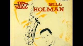 Bill Holman Quartet  Joce [upl. by Candra]