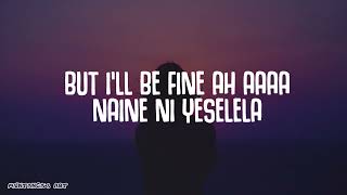 Saliyah aka Vubwi  I’ll be fine  lyrics [upl. by Htebsil10]