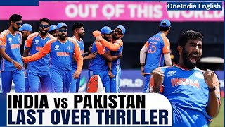 India vs Pakistan T20 World Cup 2024 Thriller Bumrah Leads India To A Classic Win  Oneindia News [upl. by Iak366]