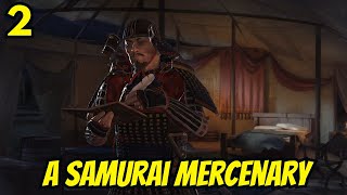 Samurai For Hire  CK3 Asia Expansion  The Rōnin  2 [upl. by Modnar386]