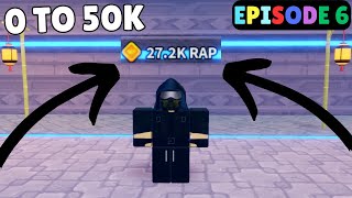 0 TO 50K RAP BLADE BALL TRADING  ep6 25K RAP 😎 [upl. by Moe]