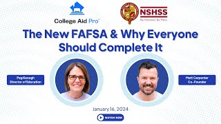 The New FAFSA amp Why EVERYONE should complete it  NSHSS 11624 [upl. by Consolata]