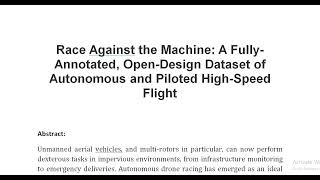 Race Against the Machine A Fully Annotated Open Design Dataset of Autonomous and Piloted High Speed [upl. by Eniamrahc]