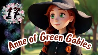 Anne of Green Gables Chapter 17  A New Interest in Life [upl. by Bartko]