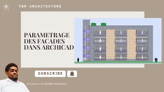 LECON 24  PARAMETRAGE DES FACADES DANS ARCHICAD 26 [upl. by Arahat]