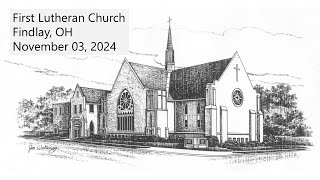 First Lutheran Findlay November 3 2024 [upl. by Rauscher]