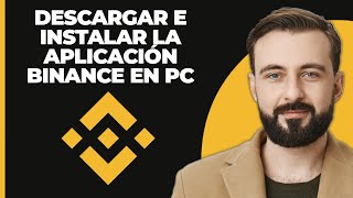 Cómo descargar e instalar la aplicación de Binance en PC  Descargar e instalar la aplicación de [upl. by Yeldua]