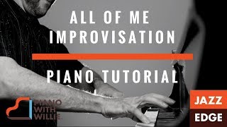 Piano Tutorial by Jazzedge  All of Me II – The Improvisation Part 2 [upl. by Also]