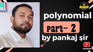 Polynomial part 2 class 10th by pankaj sireducation polynomials polynomialsclass10 [upl. by Ayres]