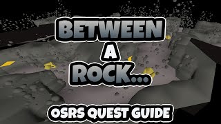 OSRS  Between A Rock Quest Guide Ironman Friendly [upl. by Benkley]