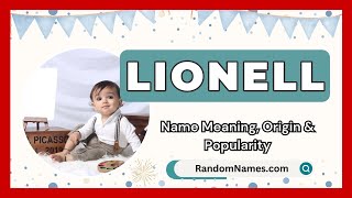 Lionell  Baby Boy Name Meaning Origin amp Popularity  RandomNamescom [upl. by Eileen]