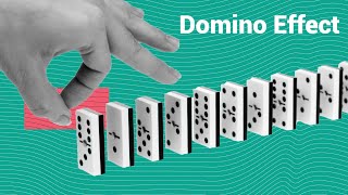 Domino Effect Explained [upl. by Bush]