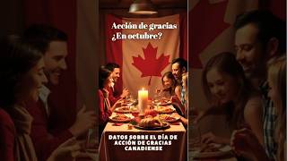 ¿Por qué los canadienses celebran el Día de Acción de Gracias en octubre [upl. by Annirac]