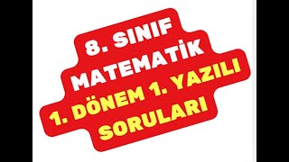 8 SINIF MATEMATİK 1 DÖNEM 1 YAZILI SORULARI [upl. by Niwroc]