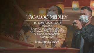 Tagalog Gospel Songs Medley  PARC Praise Team [upl. by Emelun]