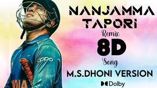 Nanjamma remix 8d song  Dolby atmos  M S dhoni version  Bass Bosted  4k  2020 [upl. by Anilegnave]