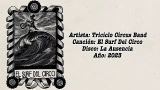 Triciclo Circus Band  El Surf Del Circo [upl. by Dlared304]