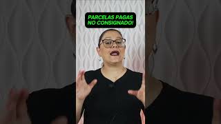 🔴 PARCELAS PAGAS no CONSIGNADO INSS   ANIELI EXPLICA  SHORTS [upl. by Zielsdorf]