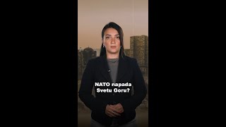 NATO napada Svetu Goru  OBJAŠNJENJE [upl. by Lyrac]