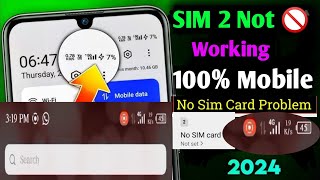 SIM 2 Not 🚫 working  100 Mobile 📱 solutions All Mobile work  SIM card Problem Kase thek 2024 [upl. by Sparrow611]