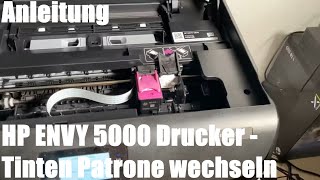 HP ENVY 5000er Drucker Tinten Patrone wechseln Farbpatrone ersetzen im Multifunktionsgerät Anleitung [upl. by Pascal]