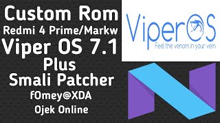 Redmi 4 Prime Markw Viper os 71 Plus Modul Magisk Smali Patcher [upl. by Atsahc66]