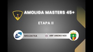 LIVE Amoliga Masters 45 MOLDATSA Chișinău x ARF Anenii Noi Etapa 2 [upl. by Jolda]