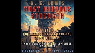 THAT HIDEOUS STRENGTH  PART 3  By C S Lewis [upl. by Morven]