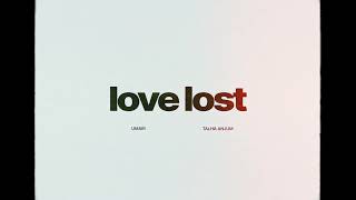 Umair Talha Anjum  love lost Official Audio [upl. by Lekram688]