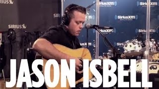 Jason Isbell — quotElephantquot Live  SiriusXM  Outlaw Country [upl. by Ellennaj533]