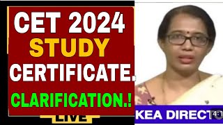 KCET APPLICATION 2024 STUDY CERTIFICATE KEA CLARIFICATIONKEA STUDY CERTIFICATE 2024KCET 2024 [upl. by Aneeh]