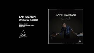 Sam Paganini LIVE Istanbul 01282023 Full Album [upl. by Neelya]