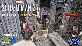 2024 Marvel SpiderMan 2 PC Port GTX1060 i7 24 GB RAM  Gameplay amp Settings 4K [upl. by Omer]