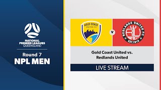 NPL Men Round 7  Gold Coast United vs Redlands United [upl. by Asiral]