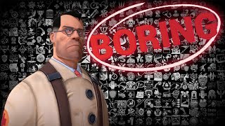 TF2 Medic Isnt Boring [upl. by Lovell]