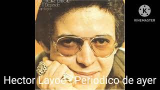 Hector Lavoe  Periodico de Ayer [upl. by Christiansen]