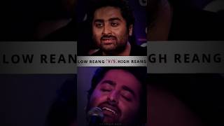 Arijit Singh  High REANG 🆚 Low REANG  Agar tum Sath hoo songs shorts youtube [upl. by Rehpotsyrhc245]