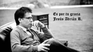 Jesus A Romero Cuando nadie me ve [upl. by Fabriane]