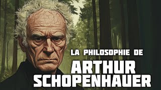 La philosophie de ARTHUR SCHOPENHAUER [upl. by Rednaeel]