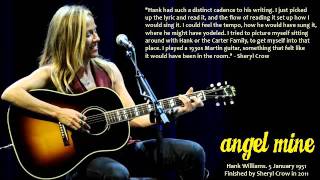 Sheryl Crow  quotAngel Minequot The Lost Notebooks of Hank Williams [upl. by Nevins]