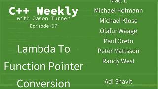 C Weekly  Ep 97  Lambda To Function Pointer Conversion [upl. by Ajiak76]