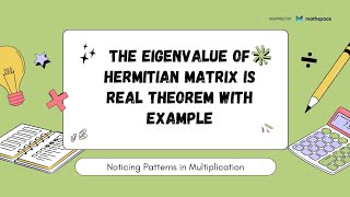 the eigenvalue of hermitian matrix is real theorem with example [upl. by Aryn]