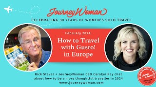 Interview with Rick Steves How Women Can Travel WIth Gusto [upl. by Euqinemod]