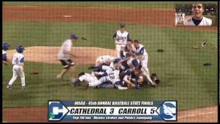 State Baseball Cathedral 3 vs Carroll 5 [upl. by Cindi976]