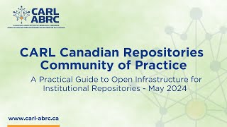 A Practical Guide to Open Infrastructure for Institutional Repositories [upl. by Gnehp]