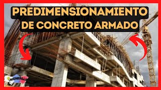 🏰PREDIMENSIONAMIENTO de CONCRETO ARMADO🌟 [upl. by Eyahc872]