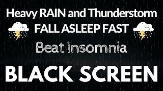 10 hours ⛈ Heavy Rain and Thunderstorm on Fall Asleep Fast  Relaxation  Study  Beat Insomnia [upl. by Aneed]