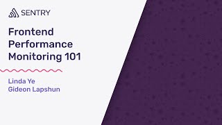 Frontend Performance Monitoring 101 [upl. by Darmit]