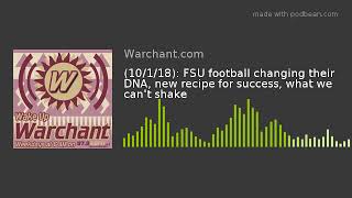 10118 FSU football changing their DNA new recipe for success what we cant shake [upl. by Modesta]